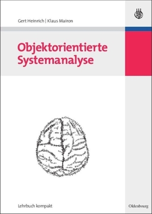 Mairon, Klaus / Gert Heinrich. Objektorientierte Systemanalyse. De Gruyter Oldenbourg, 2008.