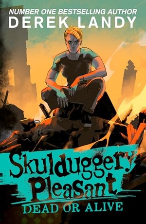 Landy, Derek. Skulduggery Pleasant. HarperCollins Publishers, 2026.