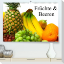 Früchte & Beeren (Premium, hochwertiger DIN A2 Wandkalender 2022, Kunstdruck in Hochglanz)