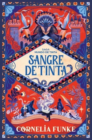 Funke, Cornelia. Sangre de Tinta / Inkspell. Prh Grupo Editorial, 2026.