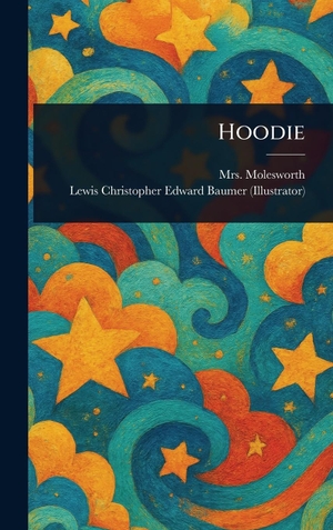 Molesworth / Lewis Christopher Edward Baumer. Hoodie. Creative Media Partners, LLC, 2025.