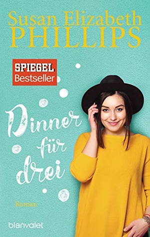 Phillips, Susan Elizabeth. Dinner für drei. Blanvalet Taschenbuchverl, 2018.