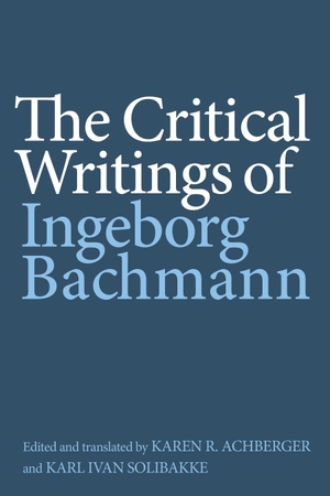 Bachmann, Ingeborg. The Critical Writings of Ingeborg Bachmann. Boydell & Brewer Ltd, 2021.