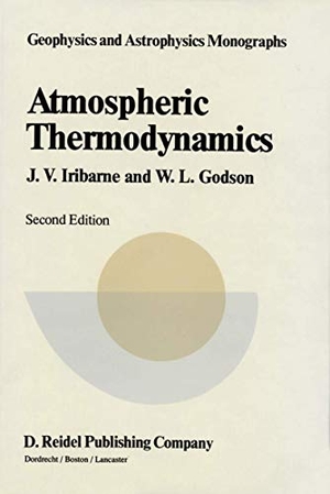 Godson, W. L. / Julio V. Iribarne (Hrsg.). Atmospheric Thermodynamics. Springer Netherlands, 1981.