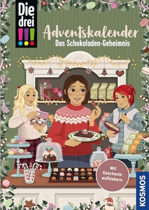 Vogel, Maja von. Die drei !!!, Das Schokoladen-Geheimnis - Adventskalenderbuch mit verschlossenen Seiten, 24 weihnachtlichen Rezept- und Geschenkideen und Geschenk-Stickern. Franckh-Kosmos, 2026.