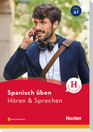 Spanisch üben - Hören & Sprechen A1