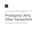 Prototyping Using Other Transactions