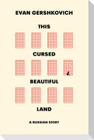 This Cursed Beautiful Land