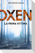 Jensen, J: Prima vittima. Oxen