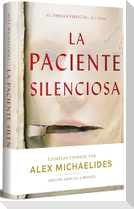 La Paciente Silenciosa (Edición Limitada Firmada) / The Silent Patient (Limited Signed Edition)