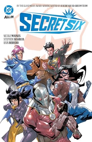 Maines, Nicole / Stephen Segovia. Secret Six. DC Comics, 2025.