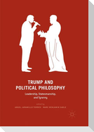 Trump and Political Philosophy