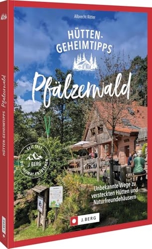Ritter, Albrecht. Hütten-Geheimtipps Pfälzerwald - Unbekannte Wege zu versteckten Hütten und Naturfreundehäusern. Bruckmann Verlag GmbH, 2025.