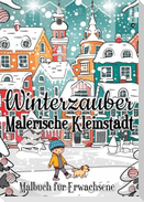 Malbuch Weihnachten für Erwachsene - Winter Malbuch für Erwachsene, Frauen, Jugendliche