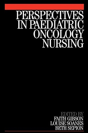 Gibson. Perspectives in Paediatric Oncology. John Wiley & Sons, 2004.