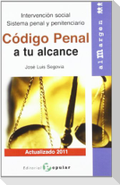 Código penal a tu alcance : intervención social : sistema penal y penitenciario