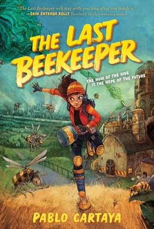 Cartaya, Pablo. The Last Beekeeper. HarperCollins, 2023.