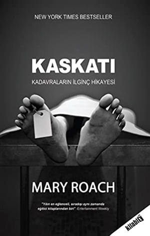 Roach, Mary. Kaskati. Kitabix Yayinlari, 2013.