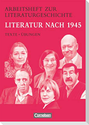 Arbeitshefte zur Literaturgeschichte. Literatur nach 1945