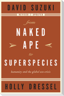 From Naked Ape to Superspecies