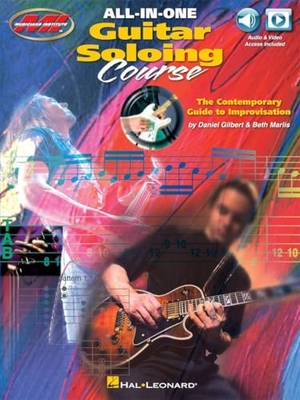 Gilbert, Daniel / Beth Marlis. All-In-One Guitar Soloing Course: The Contemporary Guide to Improvisation Book/Online Audio. Musicians Institute, 2017.