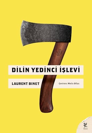 Binet, Laurent. Dilin Yedinci Islevi. Siren Yayinlari, 2024.