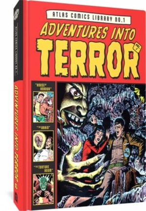 Colan, Gene / Heath, Russ et al. The Atlas Comics Library No. 1 - Adventures Into Terror Vol. 1. Fantagraphics Books, 2023.