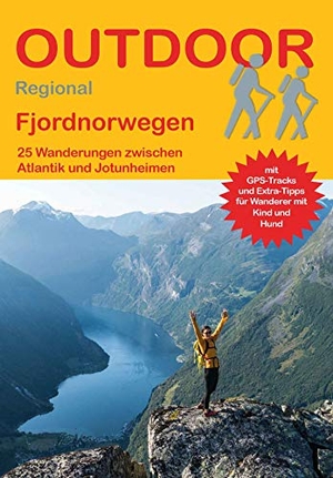 de Perre, Erik van. Fjordnorwegen - 25 Wanderungen zwischen Atlantik und Jotunheimen. Stein, Conrad Verlag, 2021.