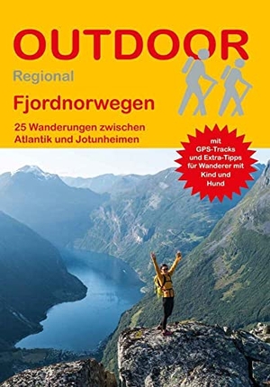 de Perre, Erik van. Fjordnorwegen - 25 Wanderungen zwischen Atlantik und Jotunheimen. Stein, Conrad Verlag, 2021.