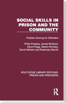 Social Skills in Prison and the Community