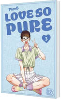 Love so Pure 3