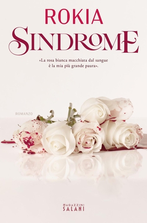 Rokia. Sindrome. Magazzini Salani, 2023.