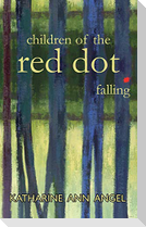 Children of the Red Dot . Falling