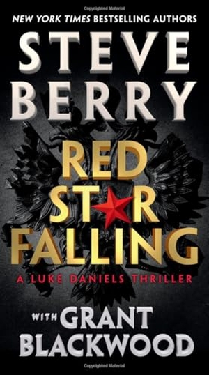 Berry, Steve / Grant Blackwood. Red Star Falling - Volume 2. Grand Central Publishing, 2025.