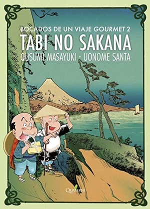 Kusumi, Masayuki. Tabi no sakana 2 : bocados de un viaje gourmet. QUATERNI, 2020.