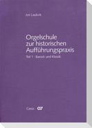 Orgelschule zur historischen Aufführungspraxis 01