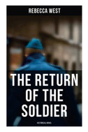 The Return of the Soldier (Historical Novel)