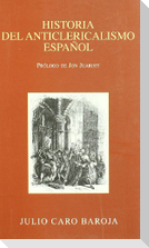 Historia del anticlericalismo español