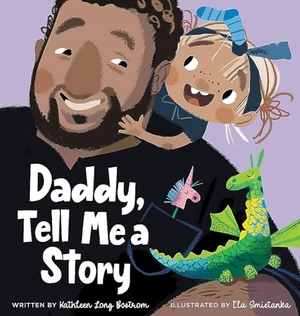 Bostrom, Kathleen Long. Daddy, Tell Me a Story. Hachette Nashville, 2024.