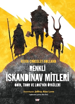 Crossley-Holland, Kevin. Renkli Iskandinav Mitleri. Say Yayinlari, 2025.