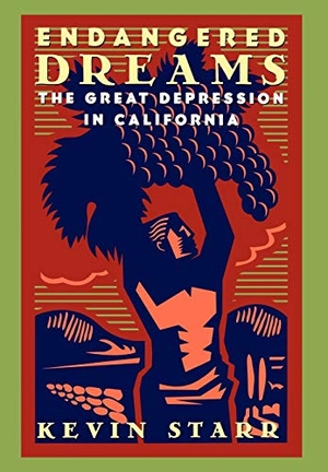 Starr, Kevin. Endangered Dreams - The Great Depression in California. Oxford University Press, 1996.