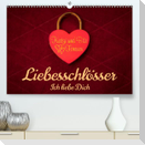 Liebesschlösser, Ich liebe Dich (Premium, hochwertiger DIN A2 Wandkalender 2023, Kunstdruck in Hochglanz)
