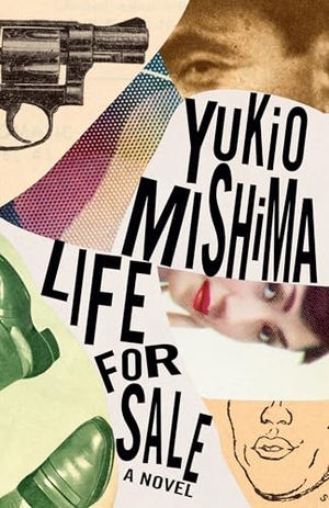 Mishima, Yukio. Life for Sale. Knopf Doubleday Publishing Group, 2020.