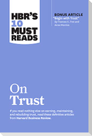 Hbr's 10 Must Reads on Trust