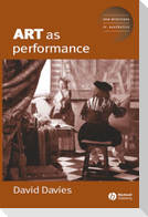 Art as Performance