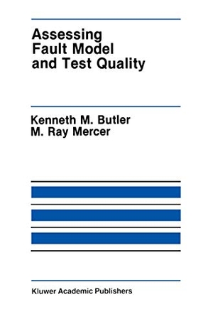 Mercer, M. Ray / Kenneth M. Butler. Assessing Fault Model and Test Quality. Springer US, 1991.