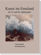 Kunst im Emsland im 19. und 20. Jahrhundert