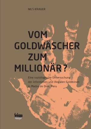 Krauer, Nils. Vom Goldgräber zum Millionär?. Seismo Verlag, 2023.