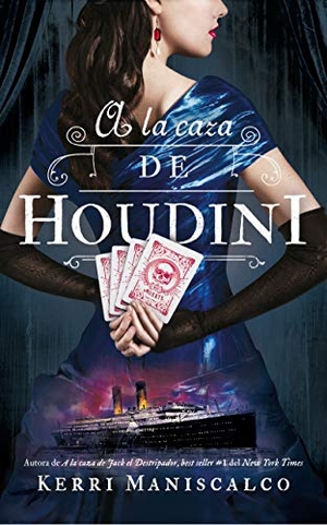 Maniscalco, Kerri. a la Caza de Houdini. Urano, 2020.