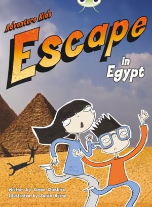 Cheshire, Simon. Bug Independent Fiction Year Two Orange B Adventure Kids: Escape in Egypt. Pearson Education Limited, 2010.
